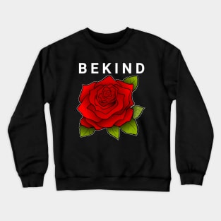 Be kind Crewneck Sweatshirt